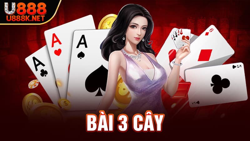 Bài 3 Cây tại U888