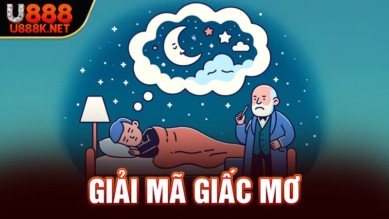 Giải Mã Giấc Mơ tại U888