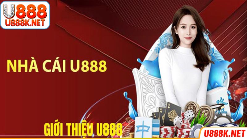 Giới thiệu U888 một cách khái quát nhất