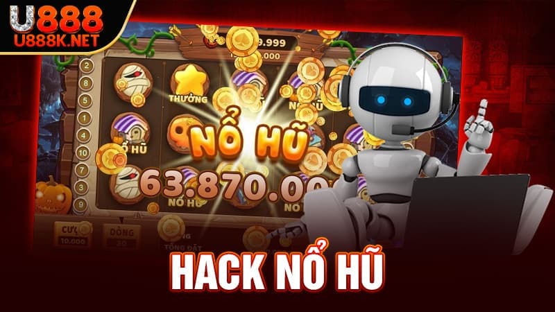 Hack Nổ Hũ tại U888