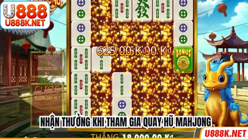 Nhận thưởng khi tham gia quay hũ Mahjong