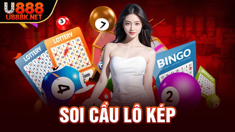 Soi Cầu Lô Kép tại U888