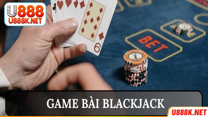 Tại sao blackjack được đón nhận khủng đến như thế